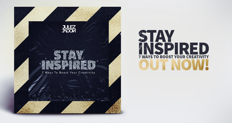 #009 Stay Inspired: 7 Ways To Boost Your Creativity