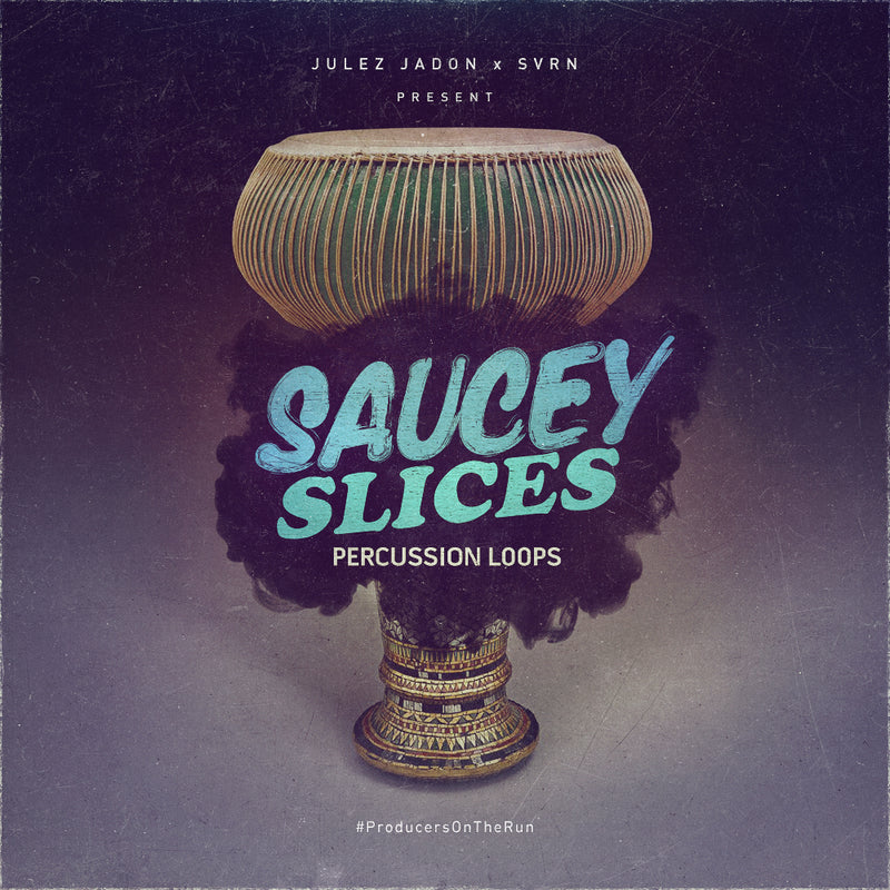 Saucey Slices: Percussion Loops