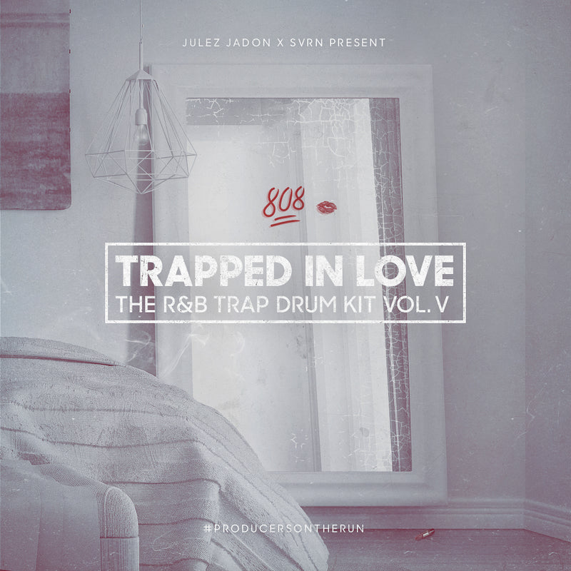 Trapped In Love: The R&B Trap Drum Kit Vol. 5